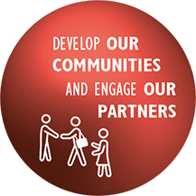 Develop out communities and engage our partners
